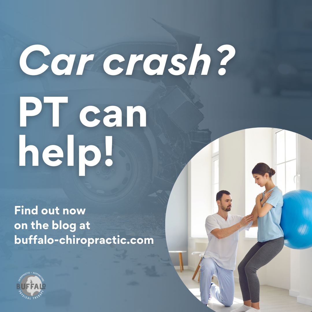 Benefits Of Physical Therapy After A Car Crash Buffalo Chiropractic Physical Therapy 4260